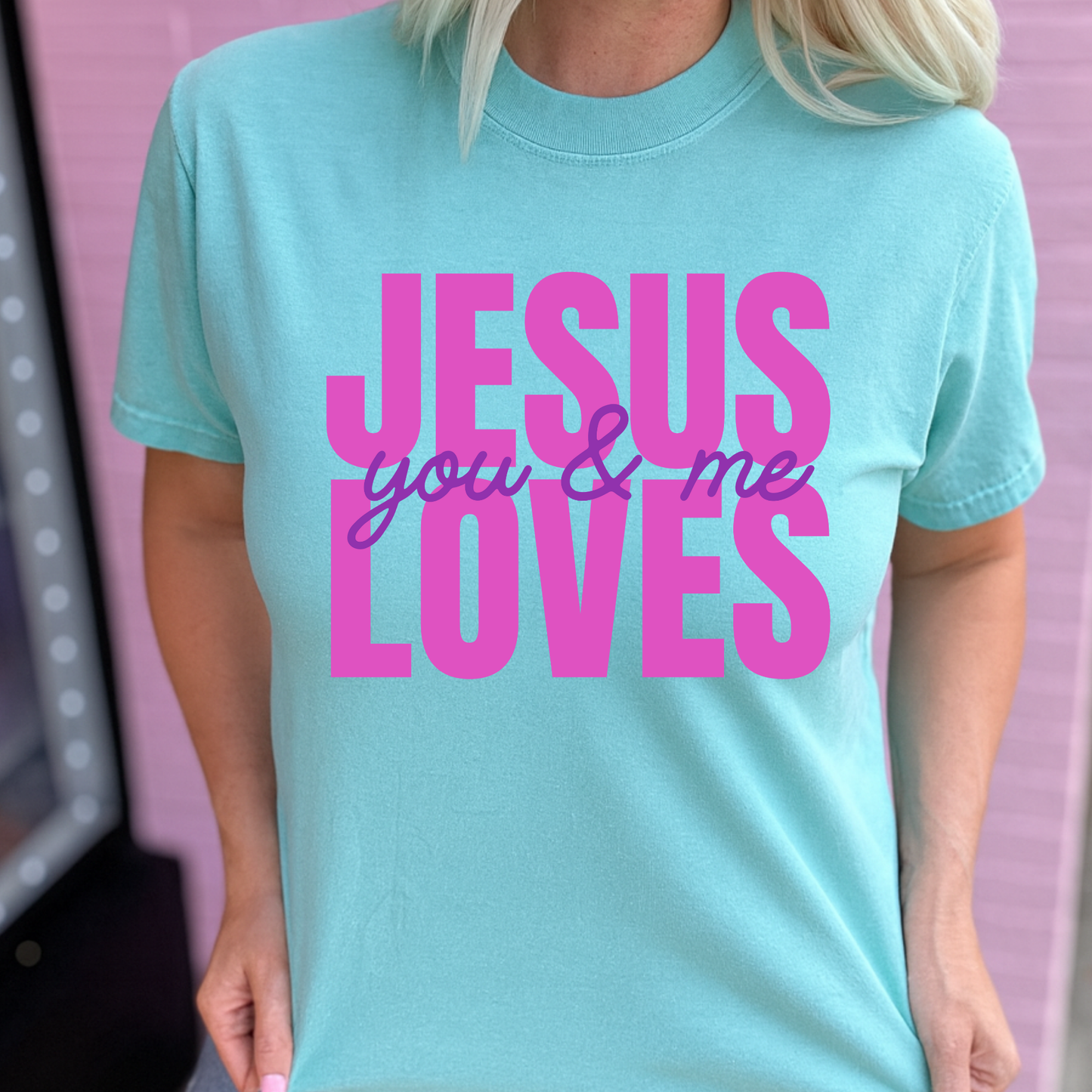 Jesus Loves You & Me Pink Graphic Tee