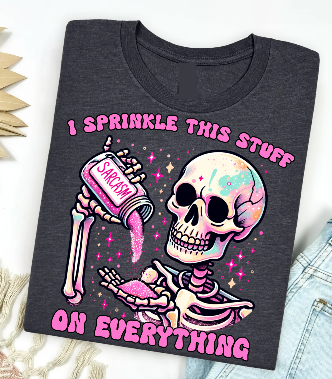 I Sprinkle Sarcasm Everywhere Graphic Tee